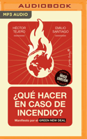 ¿Qué Hacer En Caso de Incendio? (Narración En Castellano)