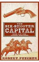 Six-Shooter Capital