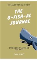 The O-FISH-AL Journal (Gold Edition)
