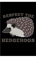 Respect the Hedgehogs