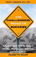 Challenging Road to Success