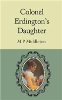 Colonel Erdington's Daughter