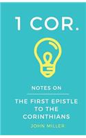 Notes on the First Epistle to the Corinthians