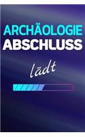Archäologie Abschluss la&#776;dt: Notizbuch Journal Tagebuch Linierte Seiten
