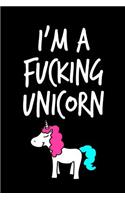 I'm A Fucking Unicorn