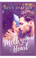 Melt Your Heart: A Contemporary Multicultural Romance Novel