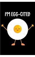 I'm Egg-Cited