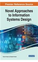 Novel Approaches to Information Systems Design