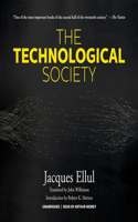 The Technological Society Lib/E