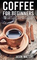 Coffee for Beginners