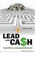 Lead with Cash: Cash Flow for Corporate Renewal