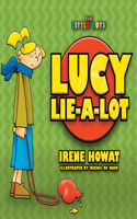 Lucy Lie a Lot: (Little Lots)