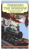 Through the Window: The Great Western Railway from Paddington to Penzance 1924