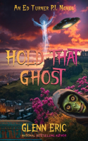 Hold That Ghost
