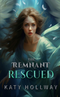 Remnant Rescued