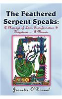 The Feathered Serpent Speaks