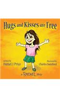 Hugs and Kisses Are Free