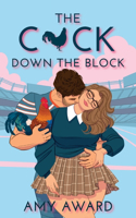 C*ck Down the Block