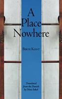 A Place Nowhere