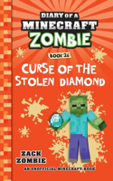 Diary of a Minecraft Zombie Book 26: Curse of the Stolen Diamond(Curse of the Stolen Diamond)
