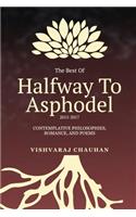 The Best Of Halfway To Asphodel