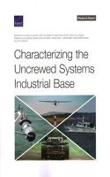 Characterizing the Uncrewed Systems Industrial Base