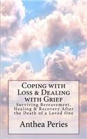 Coping with Loss & Dealing with Grief