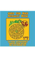 Just for Kids Activity Book Ages 4 to 8