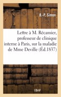 Mosaïque ou Lettre à M. Récamier, professeur de clinique interne à la Faculté de Paris