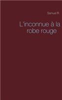 L'inconnue à la robe rouge: (French)
