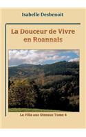 Douceur de Vivre en Roannais: La Villa aux Oiseaux tome 4