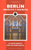 Berlín Insólito Y Secreto