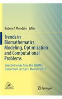 Trends in Biomathematics: Modeling, Optimization and Computational Problems