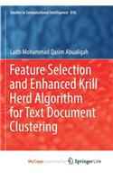 Feature Selection and Enhanced Krill Herd Algorithm for Text Document Clustering
