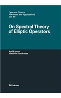 On Spectral Theory of Elliptic Operators