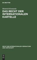 Das Recht Der Internationalen Kartelle