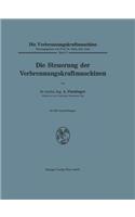 Die Steuerung Der Verbrennungskraftmaschinen