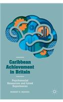 Caribbean Achievement in Britain