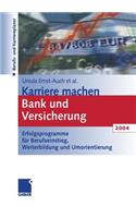 Karriere Machen Bank Und Versicherung 2004
