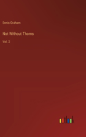Not Without Thorns
