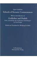 Schools of Koranic Commentators: With an Introduction on Goldziher and Hadith from 'Geschichte Des Arabischen Schrifttums' by Fuat Sezgin