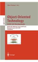 Object-Oriented Technology: Ecoop 2001 Workshop Reader