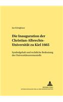 Inauguration Der Christian-Albrechts-Universitaet Zu Kiel 1665