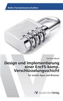 Design und Implementierung einer EncFS-komp. Verschlüsselungsschicht