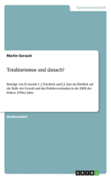 Totalitarismus und danach?