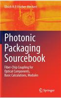 Photonic Packaging Sourcebook