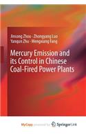 Mercury Emission and its Control in Chinese Coal-Fired Power Plants