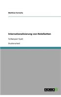 Internationalisierung von Hotelketten: Fallbeispiel Hyatt(German)