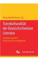 Transkulturalität der Deutschschweizer Literatur