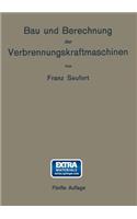 Bau Und Berechnung Der Verbrennungskraftmaschinen